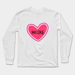 Bulldog Lover Long Sleeve T-Shirt